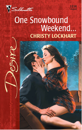 Title details for One Snowbound Weekend... by Christy Lockhart - Available